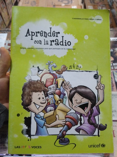 Aprender Con La Radio Las Otras Voces Unicef