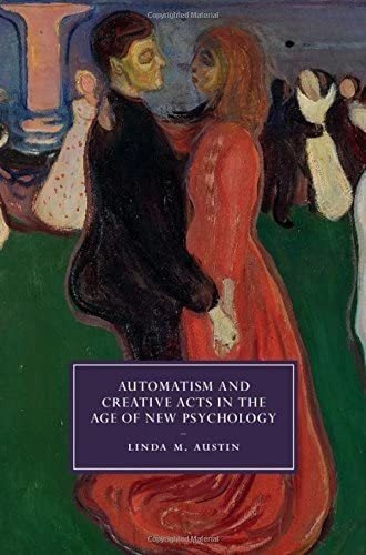 Libro: Automatism And Creative Acts In The Age Of New In And