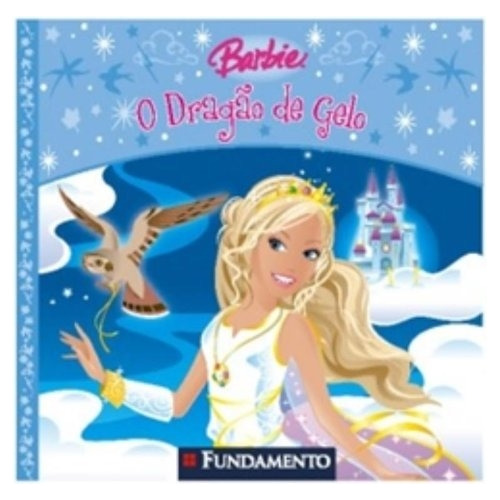 Livro Barbie - O Dragão De Gelo - Desconhecido [2009]