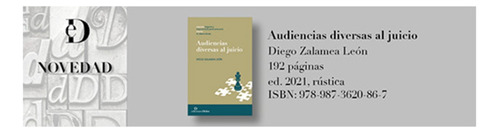 Audiencias Diversas Al Juicio - Zalamea Leon, Diego