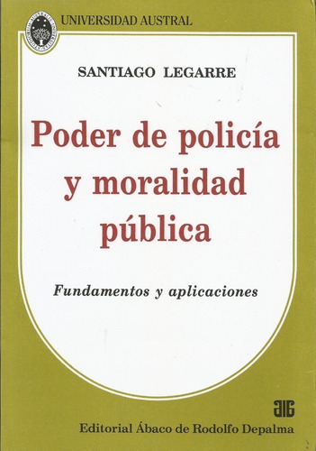 Poder De Policía Y Moralidad Pública Legarre