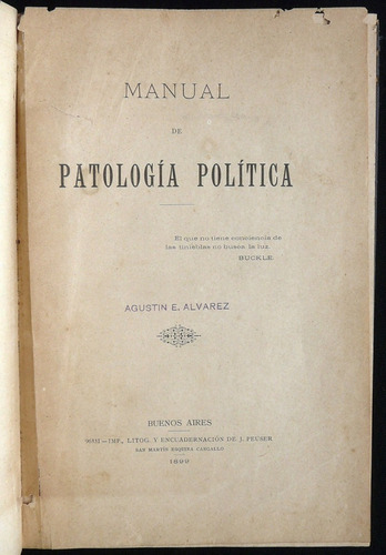 Manual De Patología Política Agustín E. Álvarez 1899 47n 654