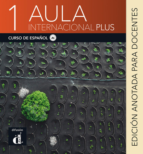 Aula Internacional Plus 1 Edicion Anotada Para Docentes -...