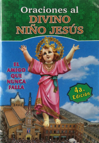 Oraciones Al Divino Niño Jesús 4a. Edición