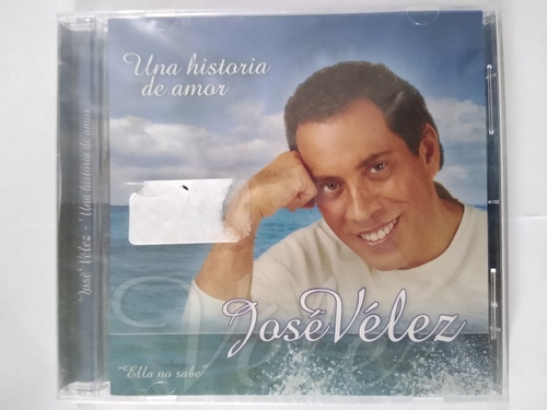 José  Vélez  Una Historia De Amor  Cd Original Nuevo
