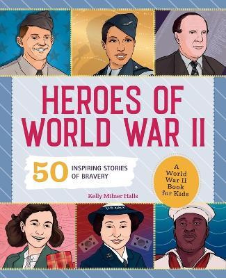 Libro Heroes Of World War 2 : A World War Ii Book For Kid...