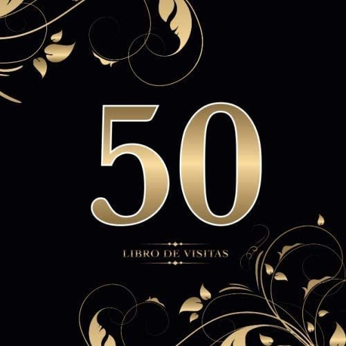 Libro: 50 Libro De Visitas: Para La Celebración De Los 50 Añ