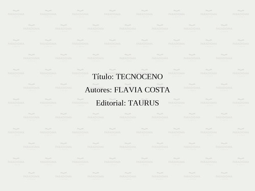 Tecnoceno - Flavia Costa