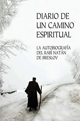 Diario De Un Camino Espiritual (iemei Moharnat): La Autobiog