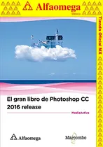 Comprar El Gran Libro De Photoshop Cc 2016 Release