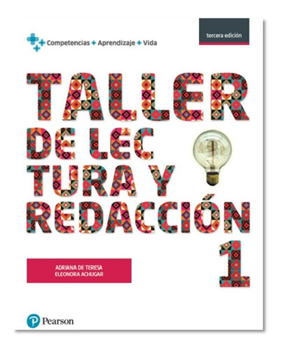 Taller De Lectura Y Redaccion 1. Bachillerato / 3 Ed.