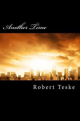 Libro Another Time : The World That Then Was - Robert K T...