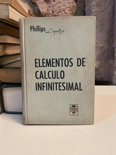 Elementos De Cálculo Infinitesimal - Phillips