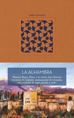 Libro: La Alhambra. Perez, Manuel Mateo#portero, Aixa. Tinta