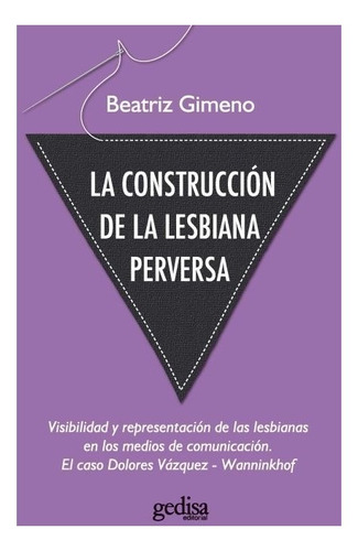 Construcción De La Lesbiana Perversa, Gimeno, Gedisa