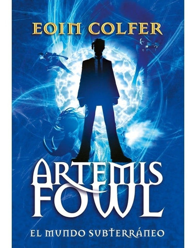 Mundo Subterraneo, El (artemis Fowl 1) (montena)