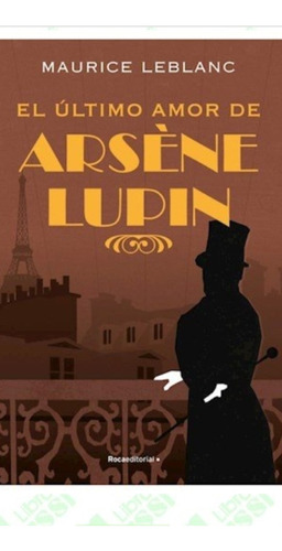 El Último Amor De Arsene Lupin / Leblanc Maurice / Enviamos