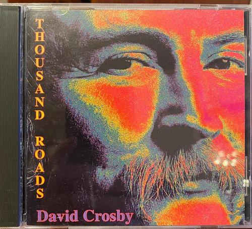 David Crosby - Thousand Roads. Cd, Album.