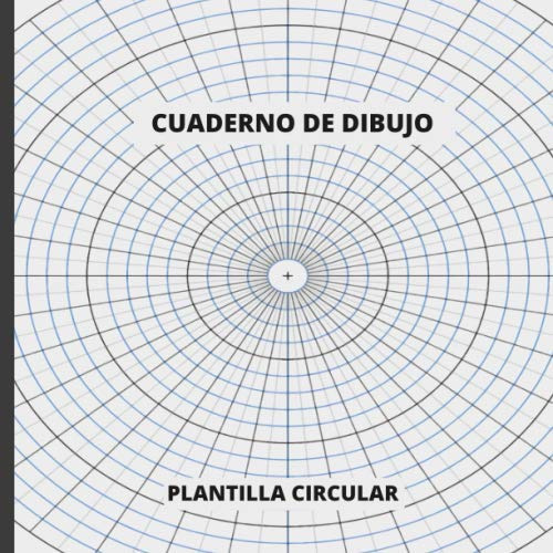 Cuaderno De Dibujo: Plantilla Circular | Crea Y Colorea Tus