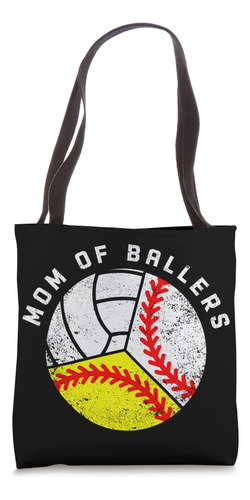 Mamá De Ballers Divertido Béisbol Softbol Voleibol Mamá Bols