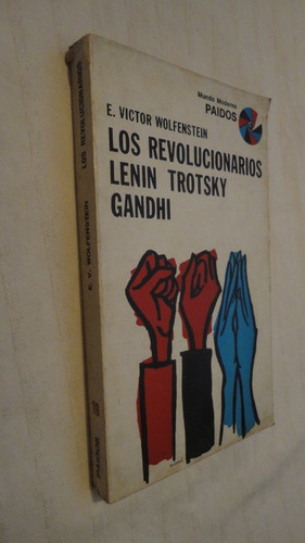 Revolucionarios Lenin Trotsky Gandhi - Victor Wolfenstein