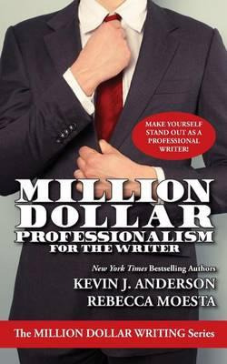 Libro Million Dollar Professionalism For The Writer - Kev...