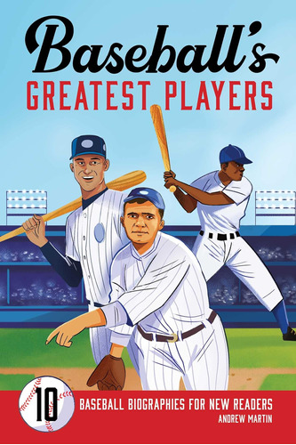 Libro: Los Mejores Jugadores Béisbol: 10 Biografías