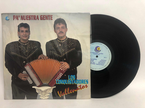 Los Conquistadores Vallenatos - Pa Nuestra Gente Vinilo Lp