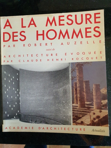 Libro Frances: A La Mesure Des Hommes- Arquitectura