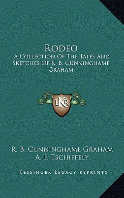 Libro Rodeo: A Collection Of The Tales And Sketches Of R....