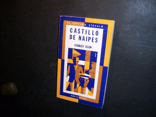 Castillo De Naipes . Stanley Ellin . Aaa