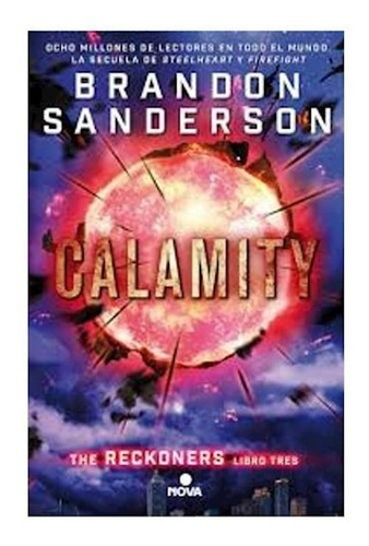 Libro Calamity  ( Libro 3 De La Trilogia The Reckoners ) De 