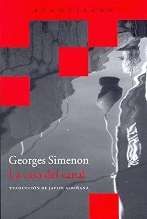 Libro La Casa Del Canal - Simenon, Georges