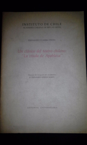 Un Clásico Del Teatro Chileno  La Viuda De Apablaza  Cuadra