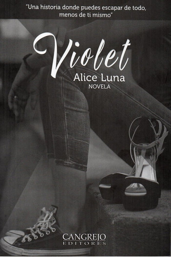 Violet, De Luna, Alice. Editorial Cangrejo Editores, Tapa Blanda En Español