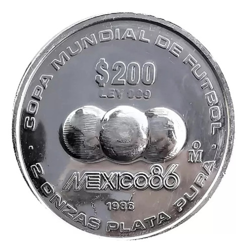 Moneda 200 Pesos 2 Onzas Plata Pura 1986 Mundial Futbol Mexi