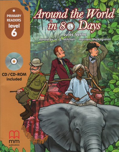 Around The World In 80 Days - Primary Readers Level 6 + Cd-rom, De Verne, Julio. Editorial Mm Publications, Tapa Blanda En Inglés Internacional