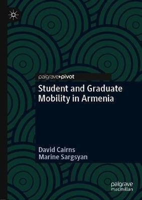 Libro Student And Graduate Mobility In Armenia - David Ca...