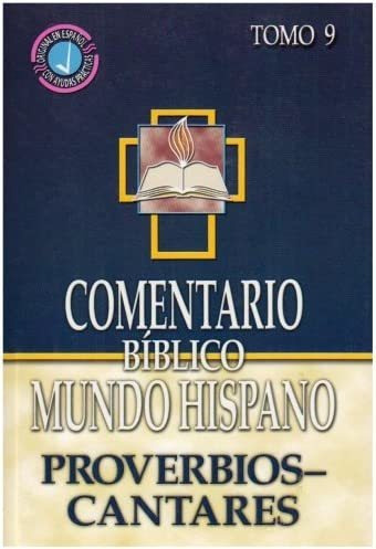 Libro: Comentario Biblico Mundo Hispano- Tomo 9- Proverbios,