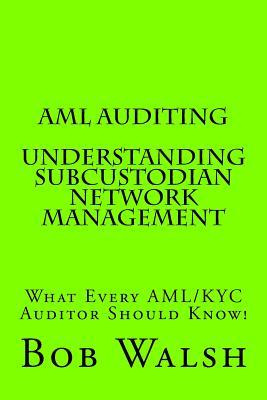 Libro Aml Auditing - Understanding Subcustodian Network M...