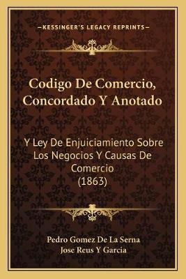 Libro Codigo De Comercio, Concordado Y Anotado - Pedro Go...