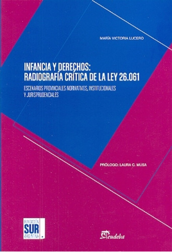 Infancia Y Derechos - Lucero, María Victoria