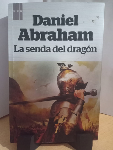 La Senda Del Dragon Daniel Abraham