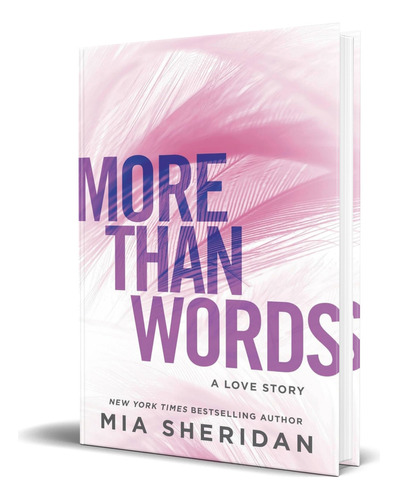 Libro More Than Words [ A Love Story ] Original, De Mia Sheridan. Editorial Forever, Tapa Blanda En Inglés, 2018