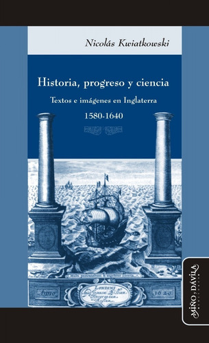 Imagen 1 de 2 de Historia, Progreso Y Ciencia. Textos E Imágenes En Inglaterr