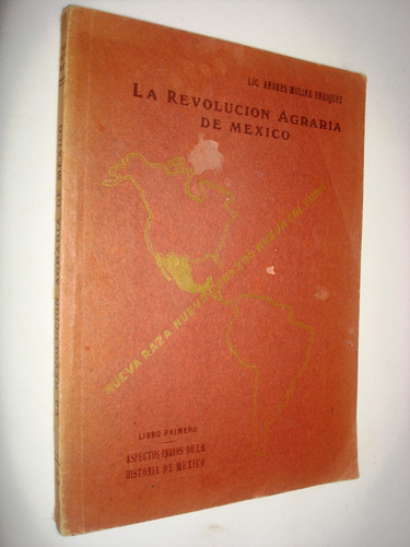 La Revolución Agraria De México - Andres Molina Enriquez 