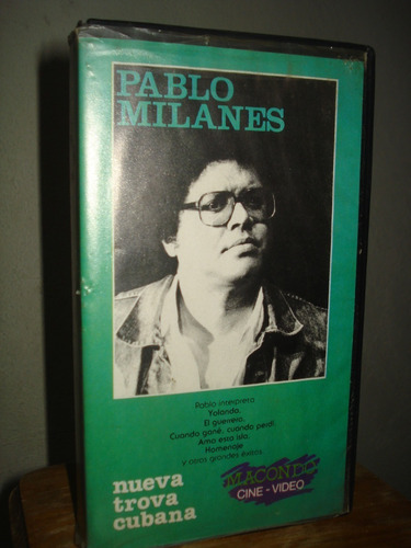 Pelicula Vhs Pablo Milanes Documental Nueva Trova Cubana (Usado)