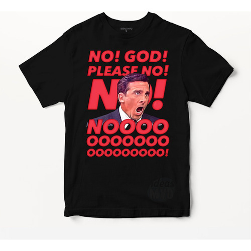 Remera The Office Michael Scott No! God! (negra:) Ideas Mvd