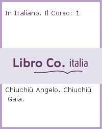 In Italiano Il Corso Livelli A1a2  Angelo Chi Italaqwe