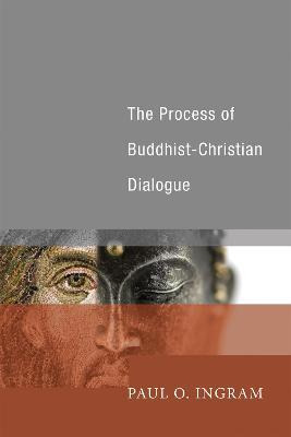 Libro The Process Of Buddhist-christian Dialogue - Profes...